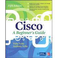 Cisco A Beginner's Guide, Fifth Edition by Velte, Toby; Velte, Anthony, 9780071812313