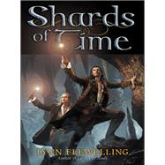 Shards of Time by FLEWELLING, LYNN, 9780345522313