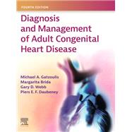 Diagnosis and Management of Adult Congenital Heart Disease , E-Book by 
Michael A.
 
Gatzoulis
, MD, PhD (London), DCH, MRCPCH, FACC, FESCProfessor of Cardiology, 9780702082313