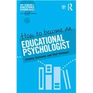 How to become an educational psychologist by Swinson; Jeremy, 9781138682313