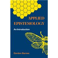 Applied Epistemology by Gordon Barnes, 9781647922313