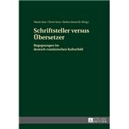 Schriftsteller versus bersetzer by Sass, Maria; Sava, Doris; Sienerth, Stefan, 9783631642313