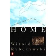 Home : A Short History of an Idea by Rybczynski, Witold (Author), 9780140102314