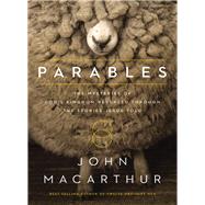 Parables by MacArthur, John, 9780718082314
