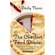 The Comfort Food Diaries by Nunn, Emily, 9781432842314