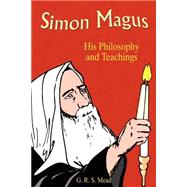 Simon Magus by Mead, G. R. S., 9781585092314