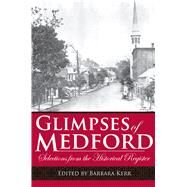 Glimpses of Medford by Kerr, Barbara, 9781596292314