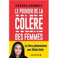 Le Pouvoir de la colre des femmes by Soraya Chemaly, 9782226442314