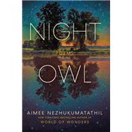 Night Owl by Aimee Nezhukumatathil, 9780063282315