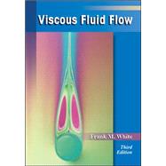 Viscous Fluid Flow by White, Frank, 9780072402315