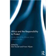 Africa and the Responsibility to Protect: Article 4(h) of the African Union Constitutive Act by Kuwali; Dan, 9780415722315
