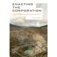 Enacting the Corporation by Welker, Marina, 9780520282315