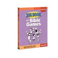 Big Book of Bible Games for Elementary Kids by David C. Cook, 9780830772315