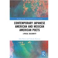 Contemporary Japanese American and Mexican American Poets by John Burns; Toshiaki Komura, 9781041092315