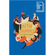 After Sappho A Novel by Schwartz, Selby Wynn, 9781324092315