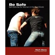 Be Safe by Slane, Mark, 9781463692315