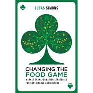 Changing the Food Game by Simons, Lucas, 9781783532315