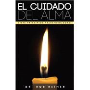 El Cuidado del Alma by Reimer, Rob, 9781949572315