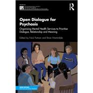 Open Dialogue for Psychosis by Putman,Nick, 9780815392316