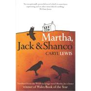 Martha, Jack and Shanco by Lewis, Caryl; Davies, Gwen, 9781905762316