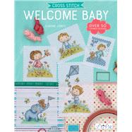 Cross Stitch: Welcome Baby by Jones, Durene, 9786059192316
