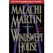 Windswept House A Novel by MARTIN, MALACHI, 9780385492317