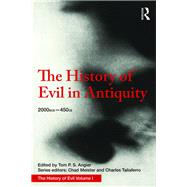 The History of Evil in Antiquity by Angier; Tom, 9781138642317
