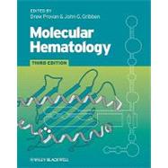 Molecular Hematology by Provan, Drew; Gribben, John, 9781405182317