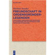 Freundschaft in Ordensgrnderlegenden by Standke, Matthias, 9783110552317