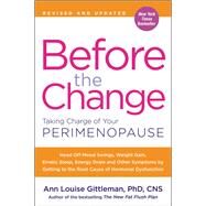 Before the Change by Gittleman, Ann Louise, Ph.D., 9780062642318