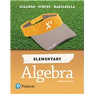 Elementary Algebra Plus MyLab Math -- 24 Month Title-Specific Access Card Package by Sullivan, Michael, III; Struve, Katherine R.; Mazzarella, Janet, 9780134772318
