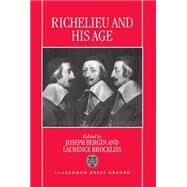 Richelieu and His Age by Bergin, Joseph; Brockliss, Laurence, 9780198202318