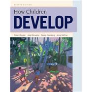 How Children Develop by Siegler, Robert S.; Eisenberg, Nancy; DeLoache, Judy S.; Saffran, Jenny, 9781429242318