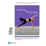 Fundamentals of Anatomy & Physiology, Books a la Carte Edition by Martini, Frederic H.; Nath, Judi L.; Bartholomew, Edwin F., 9780134452319