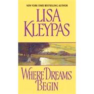 Where Dreams Begin by Kleypas L., 9780380802319