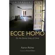 Ecce Homo by Riches, Aaron, 9780802872319