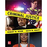 Loose Leaf for Introduction to Criminal Justice by Bohm, Robert, 9781260152319