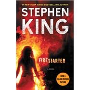 Firestarter A Novel by King, Stephen, 9781501192319