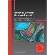 Growing Up With God and Empire by Vandrick, Stephanie, 9781788922319
