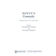 Dante's Commedia by Montemaggi, Vittorio; Treherne, Matthew, 9780268162320