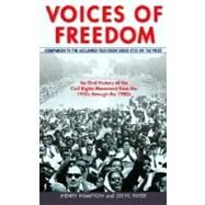 Voices of Freedom An Oral History of the Civil Rights Movement from the 1950s Through the 1980s by Hampton, Henry; Fayer, Steve, 9780553352320