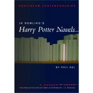 JK Rowling's Harry Potter Novels A Reader's Guide by Nel, Philip, 9780826452320