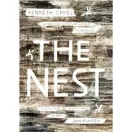 The Nest by Oppel, Kenneth; Klassen, Jon, 9781481432320