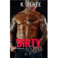 Dirty Fun by Renee, K., 9781519692320