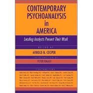 Contemporary Psychoanalysis in America by Cooper, Arnold M., 9781585622320