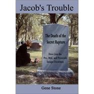 Jacob's Trouble by Stone, Gene, 9781597812320
