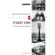 Paris 1900 by Christophe Prochasson, 9787021302320