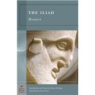 The Iliad (Barnes & Noble Classics Series) by Homer; King, Bruce M.; Rees, Ennis, 9781593082321