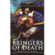 Bringers of Death by Marc Gascoigne; Christian Dunn, 9781844162321