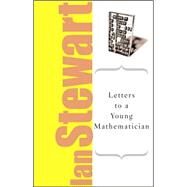 Letters to a Young Mathematician by Stewart, Ian, 9780465082322